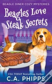 Beagles Love Steak Secrets