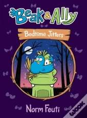 Beak & Ally #2: Bedtime Jitters