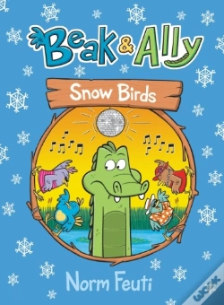 Capa do artigo Beak & Ally #4: Snow Birds