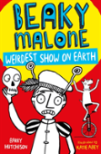 Beaky Malone: Weirdest Show On Earth
