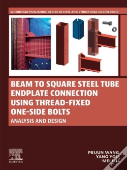 Capa do artigo Beam To Square Steel Tube Endplate Connection Using Thread-Fixed One-Side Bolts