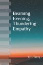 Beaming Evening, Thundering Empathy - Preview