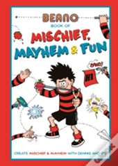 Beano Book Of Mischief, Mayhem And Fun