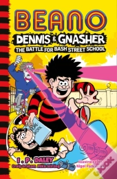 Beano Dennis & Gnasher: Battle For Bash Street School