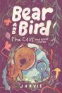 Bear And Bird: The Cave And Other Stories - Preview