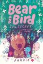 Bear And Bird: The Secret And Other Stories - Preview