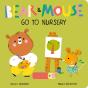 Bear And Mouse Go To Nursery - Preview