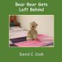 Bear Bear Gets Left Behind - Preview