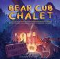 Bear Cub Chalet - Preview