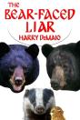 Bear Faced Liar - Preview
