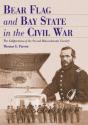 Bear Flag And Bay State In The Civil War - Preview