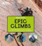 Bear Grylls Epic Adventures Series Â€“ Epic Climbs - Preview