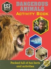 Bear Grylls Sticker Activity: Dangerous Animals