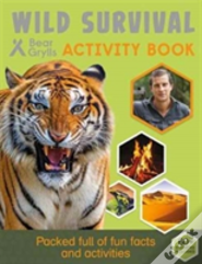 Bear Grylls Sticker Activity: Wild Survival