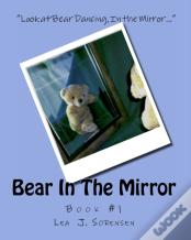 Bear In The Mirror