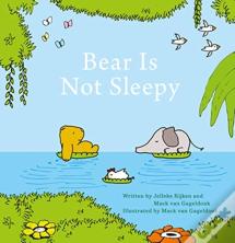 Bear Is Not Sleepy
