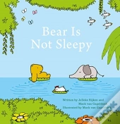 Bear Is Not Sleepy