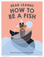 Bear Learns How To Be A Fish - Preview