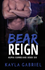Bear Reign - Preview