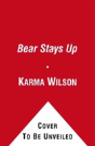 Bear Stays Up - Preview
