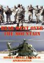 Bear Went Over The Mountain: Soviet Combat Tactics In Afghanistan [Illustrated Edition] - Preview