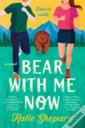 Bear With Me Now