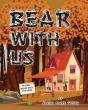Bear With Us - Preview