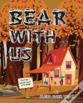 Bear With Us