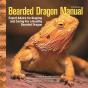 Bearded Dragon Manual, 3rd Edition - Preview