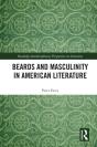 Beards And Masculinity In American Literature - Preview