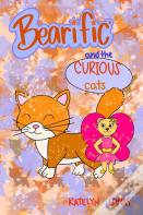 Bearific(R) And The Curious Cats