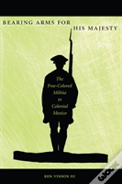 Capa do artigo Bearing Arms For His Majesty
