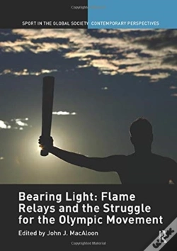 Capa do artigo Bearing Light: Flame Relays And The Struggle For The Olympic Movement