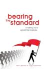 Bearing The Standard: A Rallying Cry To Uphold The Scriptures - Preview
