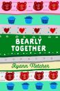 Bearly Together - Preview