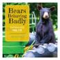 Bears Behaving Badly - Preview