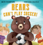 Bears Can'T Play Soccer - Preview