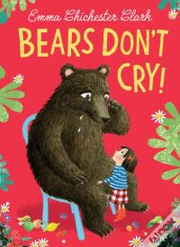 Bears Donâ€™T Cry!
