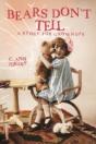 Bears Don'T Tell - Preview