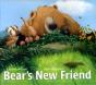 Bear'S New Friend - Preview