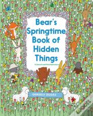 Bear'S Springtime Book Of Hidden Things