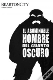 Capa do artigo Beartoncity. El Abominable Hombre Del Cuarto Oscuro