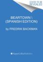 Beartown \ (Spanish Edition) - Preview