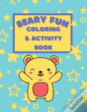 Beary Fun Coloring And Activity Book