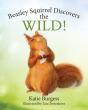 Beasley Squirrel Discovers The Wild! - Preview