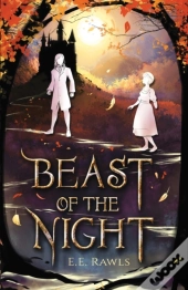 Beast Of The Night:  A Fairy Tale Retell