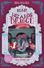 Beast Under The Wizard'S Bridge - The House With A Clock In Its Walls 8 - Preview