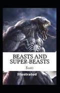 Beasts And Super-Beasts Illustrated