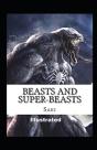 Beasts And Super-Beasts Illustrated - Preview