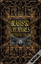 Beasts & Creatures Myths & Tales